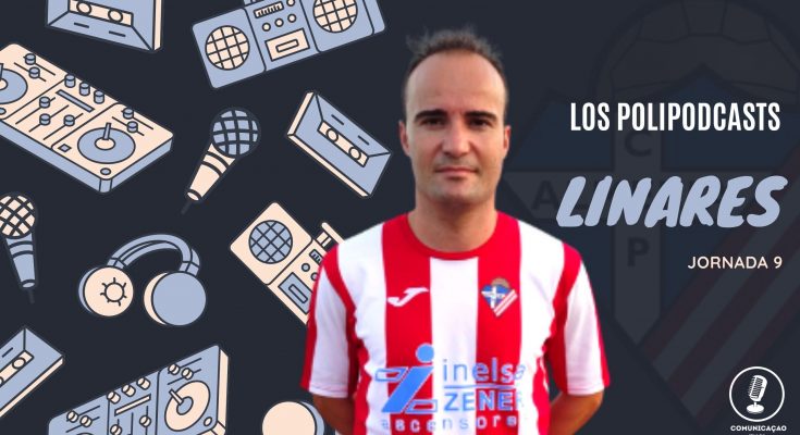Linares Polipodcasts